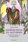 Simbologia di Saturno - Lidia Fassio - 9791280002198