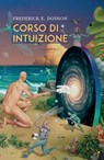Corso di intuizione - Frederick E. Dodson - 9791280002600