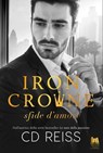 Iron Crowne. Sfide d'amore - CD Reiss - 9791280078483
