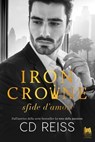 Iron Crowne. Sfide d'amore - CD Reiss - 9791280078483