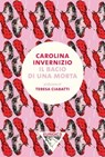 Il bacio di una morta - Carolina Invernizio ; Teresa Ciabatti - 9791280092045