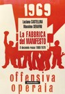La fabbrica del Manifesto - Luciana Castellina ; Massimo Serafini - 9791280124357