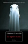 La signora bianca - Federigo Verdinois - 9791280154002