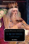 Il re di Thule - Johann Wolfgang von Goethe - 9791280154286
