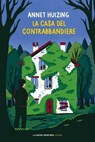 La casa del contrabbandiere - Annet Huizing - 9791280176325