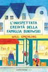 L'inaspettata eredità della famiglia Bukowski - Will Gmehling - 9791280176547