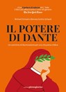Il potere di Dante - Richard Schaub ; Bonney Gulino Schaub - 9791280229335