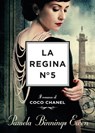 La regina N°5. Il romanzo di Coco Chanel - Pamela Binning Ewen - 9791280229694