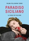 Paradiso siciliano - Palma Pellegrini Torre - 9791280229748