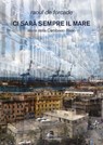 Ci sarà sempre il mare - Raoul de Forcade - 9791280239488