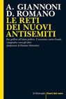 LE RETI DEI NUOVI ANTISEMITI - Alberto Giannoni ; Davide Romano ; Fiamma Nirenstein - 9791280265272