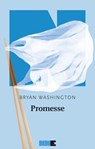 Promesse - Bryan Washington - 9791280284211