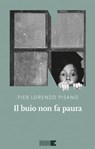 Il buio non fa paura - Pier Lorenzo Pisano - 9791280284242