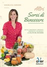 Altri sorsi di benessere - Angelica Amodei - 9791280303042