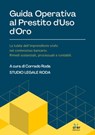 Guida operativa al prestito d’uso d’oro - AA. VV. - 9791280303240