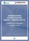 Osservatorio Silver Economy Censis-Tendercapital “I longevi e il risparmio: valori e scelte” - Censis ; Tendercapital - 9791280303370