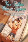 Non Smettere mai di Sognare - Special Art Stories ; Ellen Mills - 9791280592385