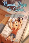 Nunca Dejes de Soñar - Special Art Stories ; Ellen Mills - 9791280592415
