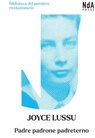 Padre, padrone, padreterno - Joyce Lussu - 9791280663139