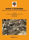 Dopo l'Ucraina - Associazione Società INformazione Onlus - 9791280682390