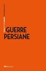 Guerre persiane - Pietro Vannicelli ; AA.VV. - 9791280714053