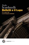 Belletti e il lupo - Paolo Scardanelli - 9791280794833
