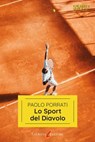 Lo Sport del Diavolo - Paolo Porrati - 9791280845757