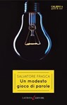 Un modesto gioco di parole - Salvatore Frasca - 9791280845870
