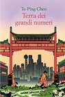 Terra dei grandi numeri - Te-Ping Chen - 9791280854056