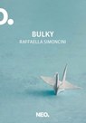 Bulky - Raffaella Simoncini - 9791280857170