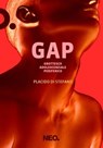 GAP - Grottesco Adolescenziale Periferico - Placido Di Stefano - 9791280857378