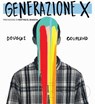 Generazione X - Douglas Coupland ; Matteo B. Bianchi - 9791281055292