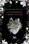 Attraverso i miei occhi - Alessandro Angelelli - 9791281109612
