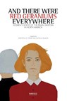 And there were red geraniums everywhere: Women's voices of the Italian diaspora in North America - Valentina Di Cesare - 9791281235342