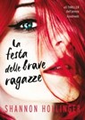 La festa delle brave ragazze - Shannon Hollinger - 9791281368170