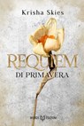 Requiem di Primavera - Krisha Skies - 9791281469785