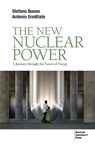The New Nuclear Power - Antonio Ereditato ; Stefano Buono - 9791281627598