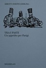 Tra i pasti - Abbott Joseph Liebling - 9791281674158