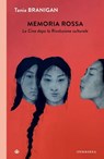 Memoria rossa - Tania Branigan - 9791281724556