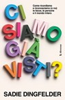 Ci siamo già visti? - Sadie Dingfelder - 9791281729155
