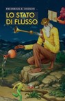 Lo stato di flusso - Frederick E. Dodson - 9791281798083