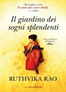 Il giardino dei sogni splendenti - Ruthvika Rao - 9791282435048