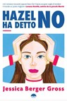 Hazel ha detto no - Jessica Berger Gross - 9791298542143