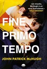 Fine primo tempo - John Patrick McHugh - 9791298542198