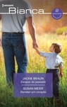 Escapar do passado - Derreter um coração - Jackie Braun ; Susan Meier - 9791370006877