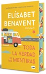 Toda La Verdad de MIS Mentiras (Edición Cantos Pintados) / The Whole Truth about My Lies (Sprayed Edges Edition) - Elisabet Benavent - 9791387512958