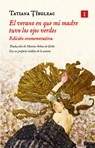El Verano En Que Mi Madre Tuvo Los Ojos Verdes (Tapa Dura) - Tatiana Tibuleac - 9791387641405