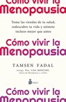 Cómo Vivir La Menopausia - Tamsen Fadal - 9791387974046