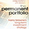 The Permanent Portfolio: Harry Browne's Long-Term Investment Strategy -  - 9798200552382