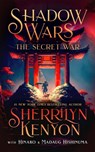 Shadow Wars: The Secret War - Sherrilyn Kenyon - 9798200751044